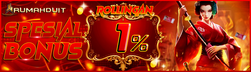 BONUS ROLLINGAN UP TO 1%