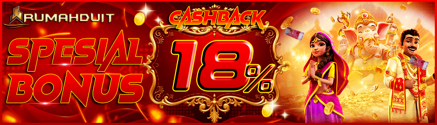 BONUS CASHBACK HINGGA 18%
